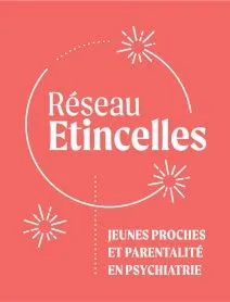 Réseau Etincelles, jeunes proches et parentalité en psychiatrie